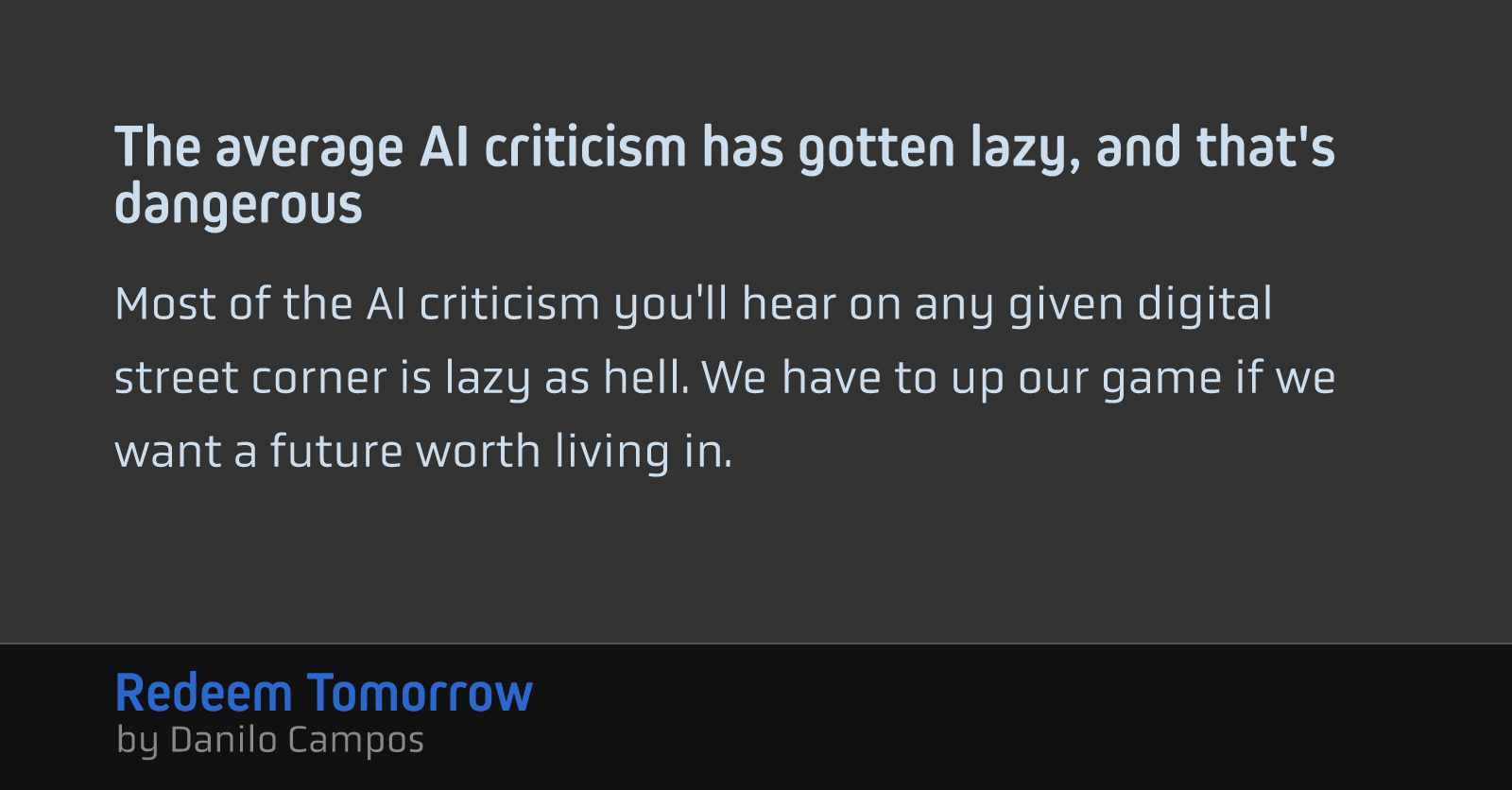 The average AI criticism has gotten lazy, and that's dangerous