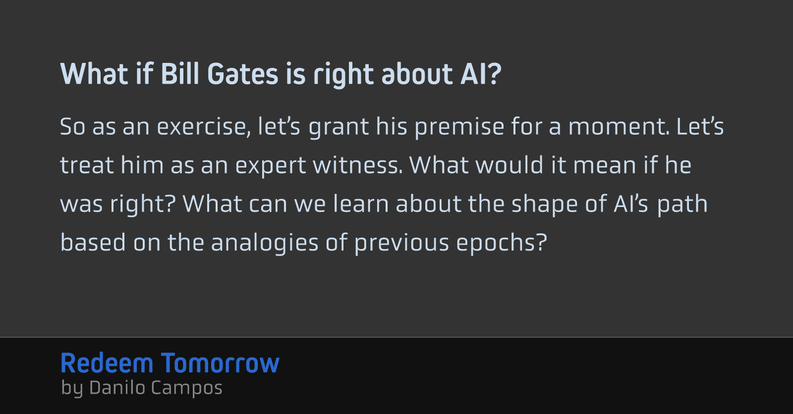 What if Bill Gates is right about AI?